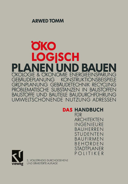 Ökologisch Planen und Bauen von Tomm,  Arwed