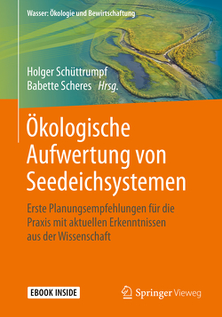 Ökologische Aufwertung von Seedeichsystemen von Scheres,  Babette, Schüttrumpf,  Holger