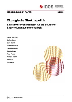 Ökologische Strukturpolitik von Altenburg,  Tilmann, Bauer,  Steffen, Brandi,  Clara, Brüntrup,  Michael, Malerba,  Daniele, Never,  Babette, Pegels,  Anna, Stamm,  Andreas, To,  Jenny, Volz,  Ulrich