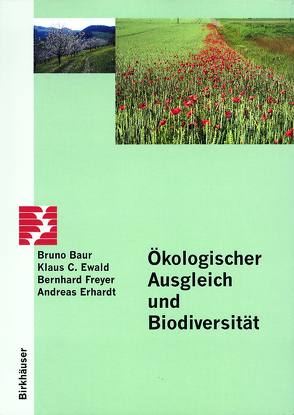 Ökologischer Ausgleich und Biodiversität von Baur,  B., Erhardt,  Andreas, Ewald,  Klaus C., Freyer,  Bernhard