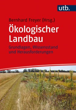 Ökologischer Landbau von Freyer,  Bernhard