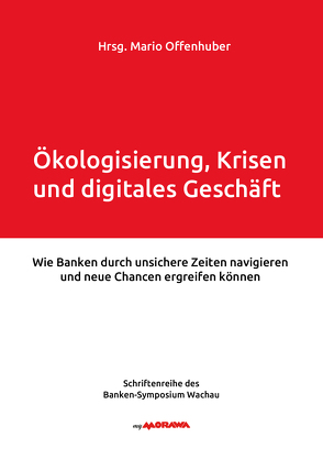 Ökologisierung, Krisen und digitales Geschäft von Offenhuber,  Mario