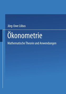 Ökonometrie von Löbus,  Jörg-Uwe