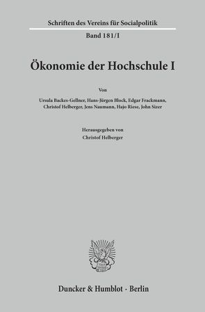 Ökonomie der Hochschule I. von Helberger,  Christof