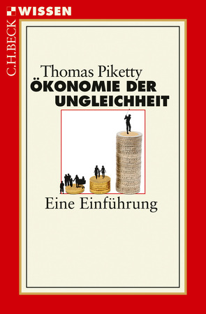 Ökonomie der Ungleichheit von Lorenzer,  Stefan, Piketty,  Thomas