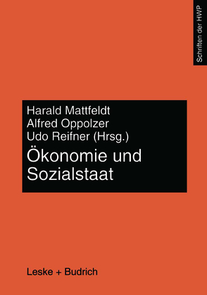 Ökonomie und Sozialstaat von Mattfeldt,  Harald