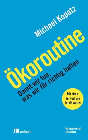 Ökoroutine von Kopatz,  Michael