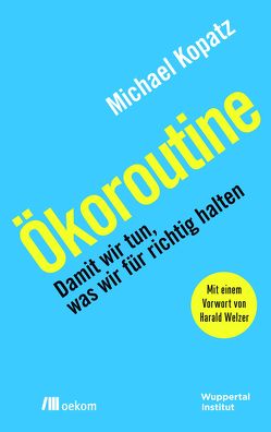 Ökoroutine von Kopatz,  Michael