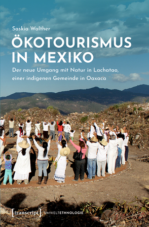 Ökotourismus in Mexiko von Walther,  Saskia