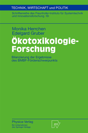 Ökotoxikologie-Forschung von Böhm,  E., Gruber,  Edelgard, Herrchen,  Monika, Hommen,  U., Klein,  Willemijn M., Müller,  M., Wenzel,  A.