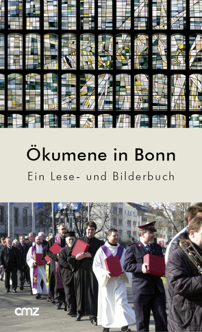 Ökumene in Bonn von ACK Bonn