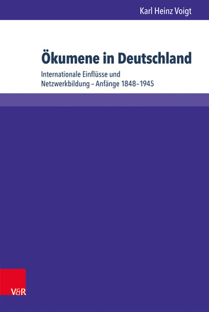 Ökumene in Deutschland von Feldtkeller,  Andreas, Fleischmann-Bisten,  Walter, Hempelmann,  Reinhard, Rose,  Miriam, Schneider-Ludorff,  Gury, Voigt,  Karl Heinz