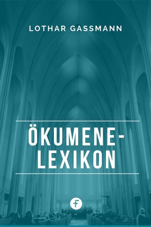 Ökumene-Lexikon von Gassmann,  Lothar