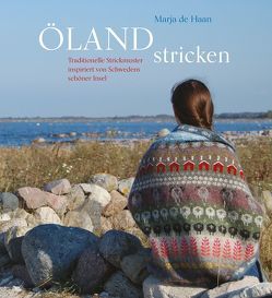 Öland stricken von Haan,  de,  Marja, Prins,  Andrea Theresia