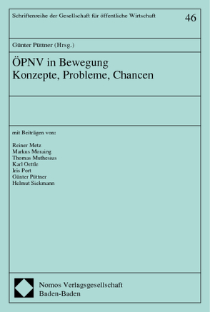 ÖPNV in Bewegung. Konzepte, Probleme, Chancen von Püttner,  Günter