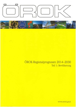 ÖROK-Regionalprognosen 2014–2030 von Rosinak & Partner ZT GmbH