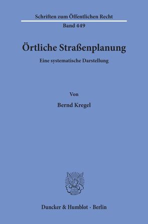 Örtliche Straßenplanung. von Kregel,  Bernd