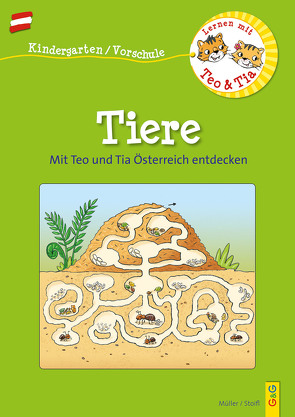 Österreich entdecken mit Teo und Tia – Tiere von Broska,  Elke, Mueller,  Verena, Stoifl,  Erika