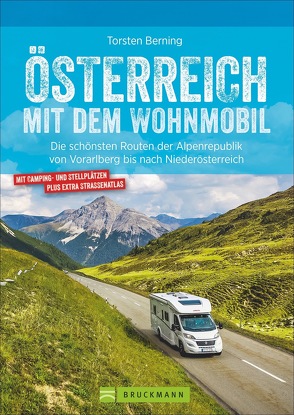 Österreich mit dem Wohnmobil von Berning,  Torsten