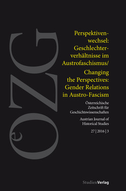 Österreichische Zeitschrift für Geschichtswissenschaften 3/2016 von Duma,  Veronika, Erker,  Linda, Helfert,  Veronika, Lichtenberger,  Hanna