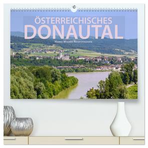 Österreichisches Donautal (hochwertiger Premium Wandkalender 2024 DIN A2 quer), Kunstdruck in Hochglanz von Wagner,  Hanna