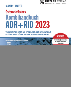 Österreichisches Kombihandbuch ADR + RID 2023 broschiert von Ing. Mayer,  Markus, Mayer,  Gerhard