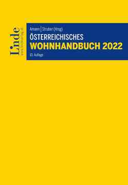 Österreichisches Wohnhandbuch 2022 von Amann,  Wolfgang, Gutheil-Knopp-Kirchwald,  Gerlinde, Pech,  Michael, Puchebner,  Helmut, Schwetz,  Wolfgang, Sommer,  Andreas, Struber,  Christian, Weinrauch,  Roland, Zenz,  Christian