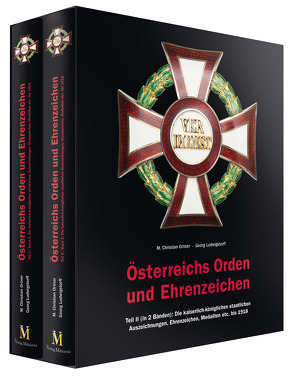 Österreichs Orden und Ehrenzeichen von Ludwigstorff,  Georg, Ortner,  M Christian