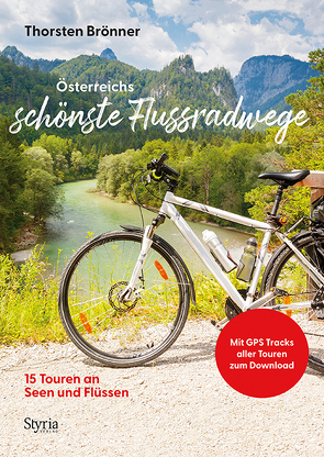 Österreichs schönste Flussradwege von Brönner,  Thorsten