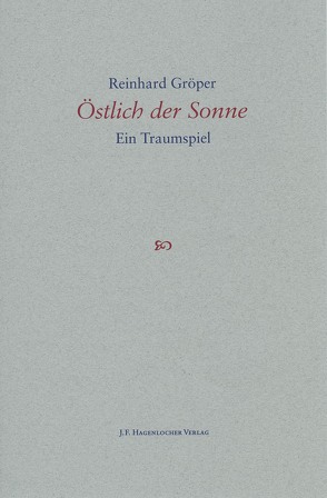 Östlich der Sonne von Gröper,  Reinhard