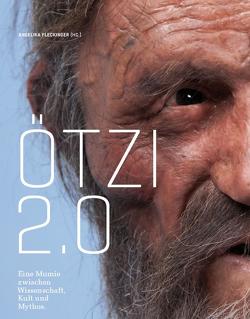 Ötzi 2.0 von Fleckinger,  Angelika