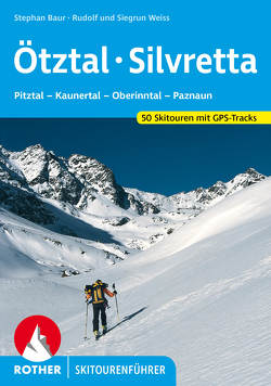 Ötztal – Silvretta von Baur,  Stephan, Weiss,  Rudolf, Weiss,  Siegrun