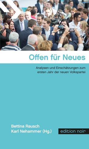 Offen für Neues von Nehammer,  Karl, Rausch,  Bettina