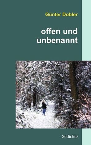 offen und unbenannt von Dobler,  Günter