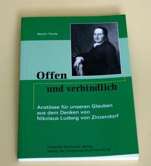 Offen und verbindlich von Theile,  Martin