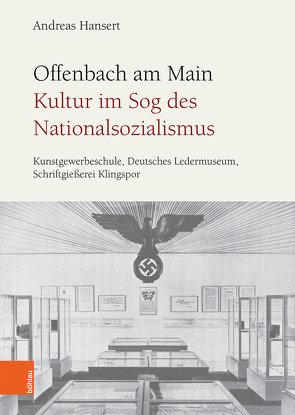 Offenbach am Main. Kultur im Sog des Nationalsozialismus von Hansert,  Andreas