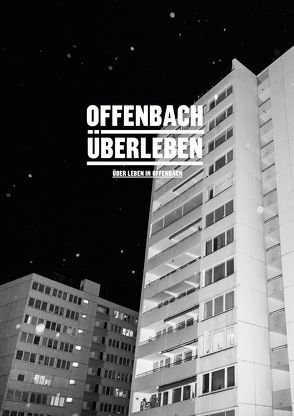 Offenbach Überleben von Blum,  Heiner, Brautmann,  Loimi, Kremershof,  Nicolas, Kremershof,  Oliver, Vöckler,  Kai