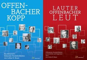 Offenbacher Persönlichkeiten in Geschichte und Gegenwart von Braun,  Lothar R.