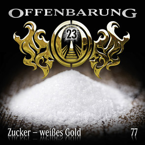 Offenbarung 23 – Folge 77 von Fibonacci,  Catherine, Flechtner,  Peter, Löwenberg,  Jaron, Turrek,  Alexander, Verlag,  Maritim