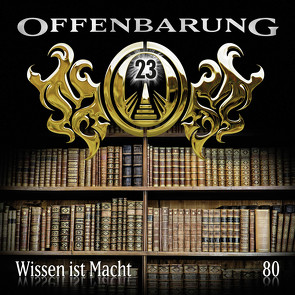 Offenbarung 23 – Folge 80 von Diverse, Fibonacci,  Catherine, Flechtner,  Peter, Krauss,  Helmut, Löwenberg,  Jaron, Riewa,  Jens, Turrek,  Alexander, Verlag,  Maritim