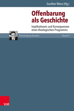 Offenbarung als Geschichte von Arneth,  Martin, Dietz,  Walter, Körner SJ,  Felix, Korsch,  Dietrich, Nüssel,  Friederike, Oehl,  Thomas, Pannenberg,  Wolfhart, Schmidt SJ,  Josef, Siemers,  Helge, SJ,  Klaus Vechtel, Thönissen,  Wolfgang, Wenz,  Gunther, Zelger,  Manuel, Zigriadis,  Georgios