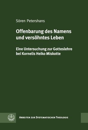 Offenbarung des Namens und versöhntes Leben von Petershans,  Sören