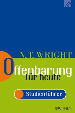 Offenbarung für heute von Wright,  Nicholas Thomas