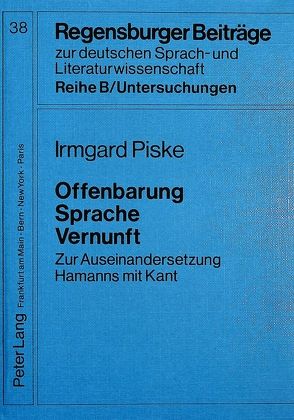 Offenbarung – Sprache – Vernunft von Piske,  Irmgard