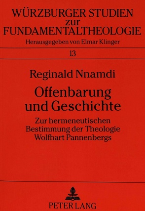 Offenbarung und Geschichte von Nnamdi,  Reginald