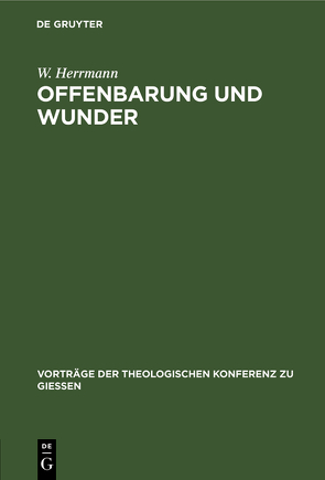 Offenbarung und Wunder von Herrmann,  W.