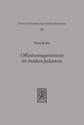 Offenbarungsstimmen im Antiken Judentum von Kühn,  Peter