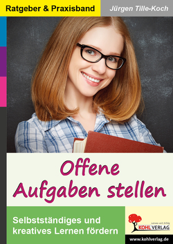 Offene Aufgaben stellen von Tille-Koch,  Jürgen