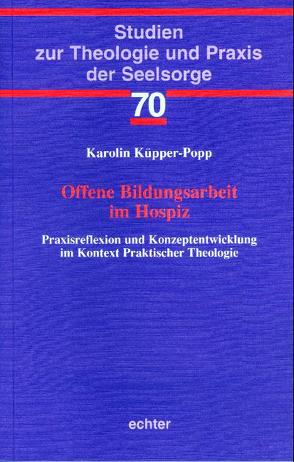 Offene Bildungsarbeit im Hospiz von Küpper-Popp,  Karolin