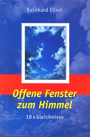 Offene Fenster zum Himmel von Ellsel,  Reinhard